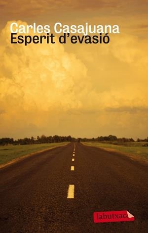 Esperit d'evasió | 9788499307190 | Casajuana, Carles