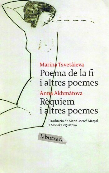 Poema de la fi. Rèquiem i altres poemes | 9788492549009 | Zgustova Jamuskova, Monika;Marçal Serra, M. Mercè;Tsvetaieva, Marina;Akhamatova, Anna