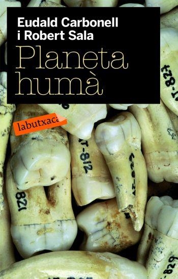 Planeta humà | 9788492549085 | Sala Ramos, Robert;Carbonell, Eudald