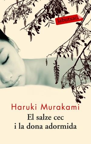 El salze cec i la dona adormida | 9788492549672 | Murakami, Haruki