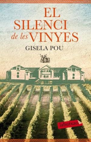 El silenci de les vinyes | 9788499305677 | Pou, Gisela