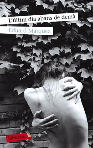 L'últim dia abans de demà | 9788499307794 | Márquez Taña, Eduard