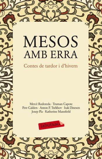 Mesos amb erra | 9788499302133 | Pla, Josep;Rodoreda, Mercè;Calders, Pere;Autors, Diversos
