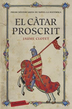 El càtar proscrit | 9788417031312 | Clotet Planas, Jaume