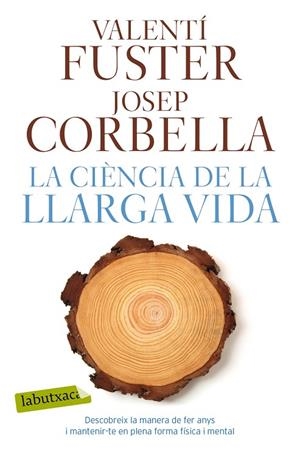 La ciència de la llarga vida | 9788417031923 | Fuster, Valentí;Corbella, Josep