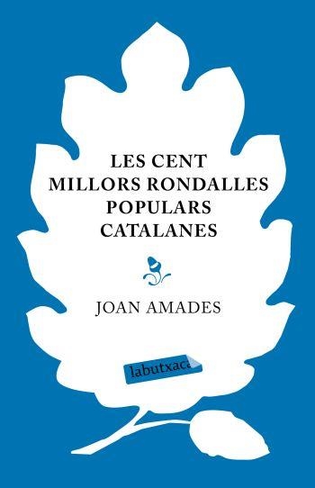 Les cent millors rondalles populars catalanes | 9788499300245 | Amades Gelats, Joan;Mallofré Coca, Cónsol