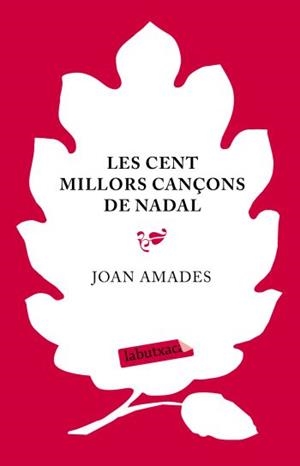 Les cent millors cançons de Nadal | 9788499300139 | Amades Gelats, Joan;Mallofré Coca, Cónsol