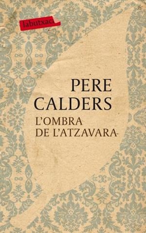 L'ombra de l'atzavara | 9788499301068 | Calders, Pere