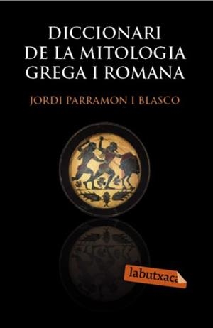Diccionari de la mitologia grega i romana | 9788492549566 | Parramon Blasco, Jordi