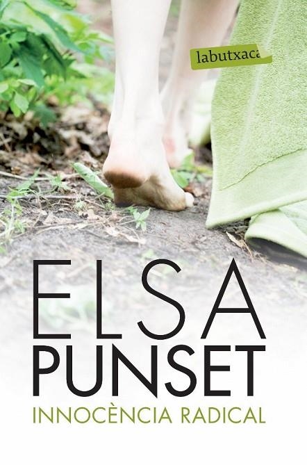 Innocència radical | 9788499302812 | Punset, Elsa