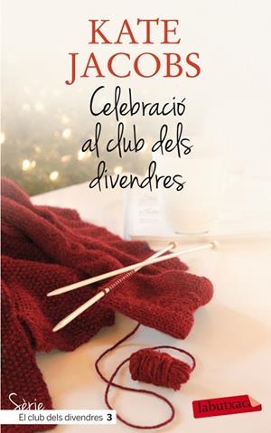 Celebració al club dels divendres | 9788499305615 | Jacobs, Kathleen