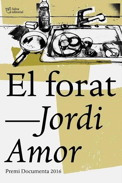El forat | 9788494655616 | Amor Cervera, Jordi