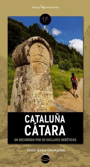 Cataluña cátara | 9788416012176 | Ávila Granados, Jesús