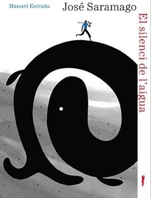 El silenci de l'aigua | 9788492412518 | Saramago, José