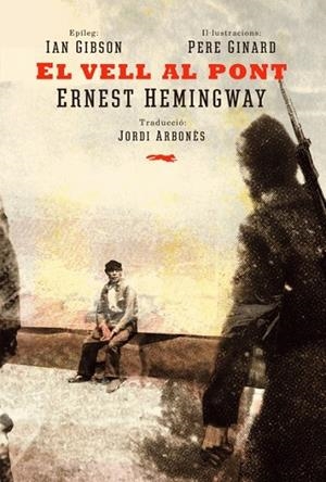 El vell al pont | 9788494494277 | Hemingway, Ernest