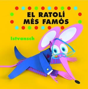 El ratolí més famós | 9788496509054 | Istvansch