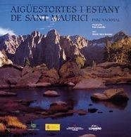 Aiguestortes i Estany de Sant Maurici. Parc Nacional | 9788497852593 | AA. VV.