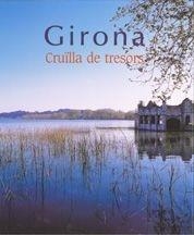 Girona. Cruïlla de tresors | 9788497853965 | Fonollers, Joan
