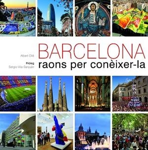Barcelona. Raons per conèixer-la | 9788497858861 | Ollé, Albert