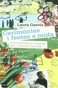 Cerimònies i festes a mida. | 9788496499126 | García Jordán, Laura