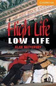 HIGH LIFE, LOW LIFE CER 4 | 9780521788151 | ALAN BATTERSBY
