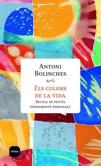 Els colors de la vida | 9788496499775 | Bolinches Sánchez, Antonio