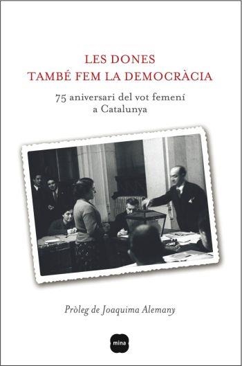 Les dones també fem la democràcia | 9788496499867 | Carré Pons, Antonia;Llinas Carmona, Concepció