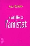 El petit llibre de l'amistat | 9788496499249 | Bolinches Sánchez, Antonio