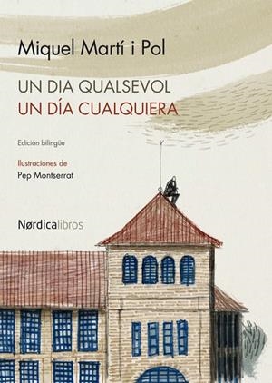 Un día qualsevol / Un día qualquiera | 9788415717263 | Martí i Pol, Miquel