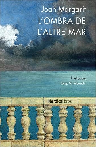 L'ombra de l'altre mar | 9788416440641 | Margarit Consarnau, Joan;Subirachs i Sitjar, Josep Maria