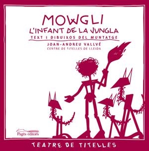 Mowgli, l'infant de la jungla | 9788497797795 | Vallvé, Joan-Andreu