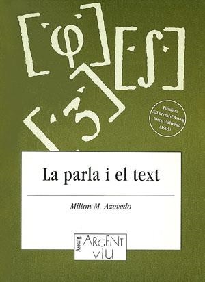 La parla i el text | 9788479353094 | Azevedo, Milton M.