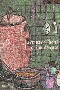 La cuina de l'horta. La cuina de casa | 9788497790291 | Varios autores