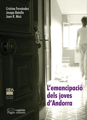 L'emancipació dels joves a Andorra | 9788497793056 | Fernàndez, Cristina;Batalla, Josepa;Micó, Joan R.