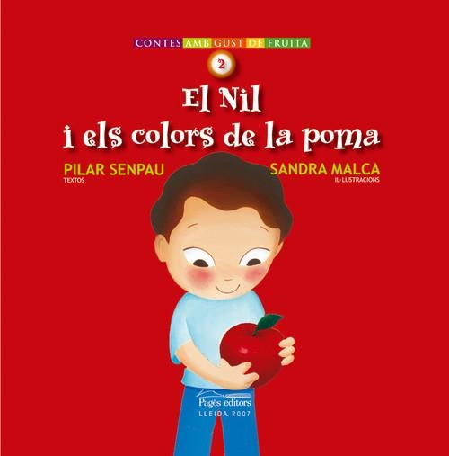 El Nil i els colors de la poma | 9788497795494 | Senpau, Pilar;Malca, Sandra