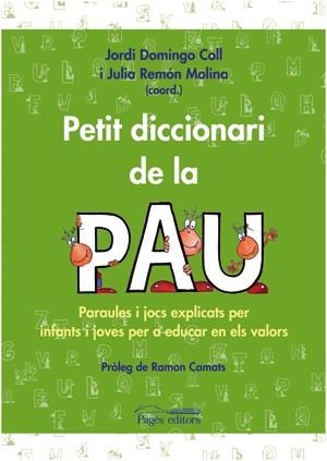 Petit diccionari de la pau | 9788497793070 | Domingo, Jordi;Remón, Júlia
