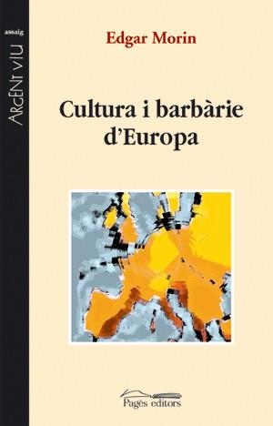 Cultura i barbàrie d'Europa | 9788497794572 | Morin, Edgar