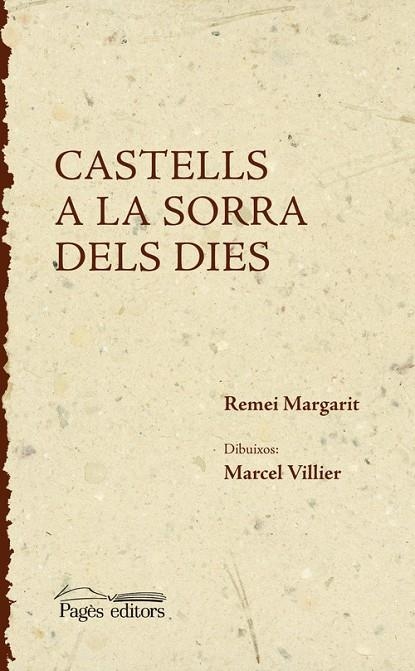 Castells a la sorra dels dies | 9788497797450 | Margarit, Remei;Villier, Marcel