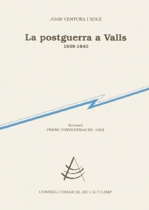 La postguerra a Valls (1939-1940) | 9788460611936 | Ventura Solé, Joan