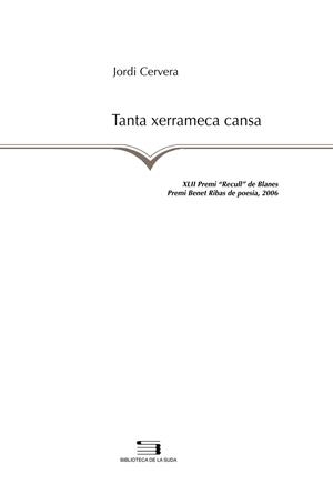 Tanta xerrameca cansa | 9788497794749 | Cervera i Nogués, Jordi