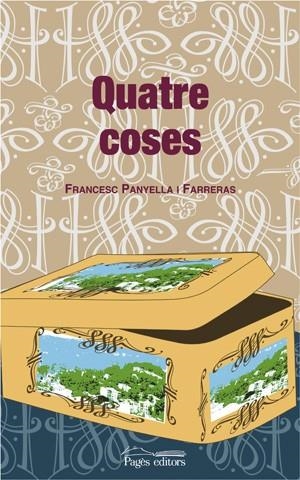 Quatre coses | 9788497792905 | Planella i Farreras, Francesc