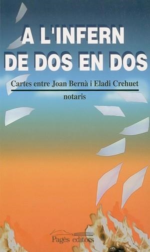 A l'infern de dos en dos | 9788479357719 | Bernà, Joan;Crehuet, Eladi