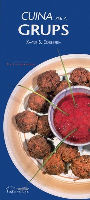 Cuina per a grups | 9788497790659 | Etxeberria, Xavier S.