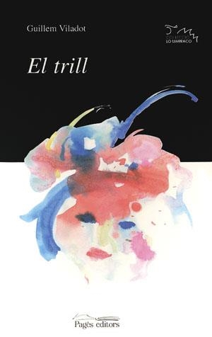 El trill | 9788479354398 | Viladot, Guillem