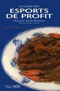 La cuina dels esports de profit | 9788479357573 | Marimon Sabaté, Francesc Xavier