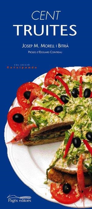 Cent truites | 9788497792523 | Morell i Bitrià, Josep M.