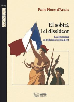 El sobirà i el dissident | 9788497792646 | Flores d'Arcais, Paolo