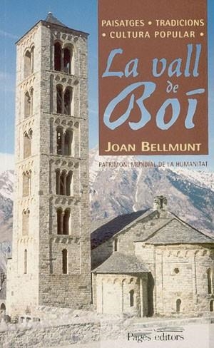 La Vall de Boí | 9788479357818 | Bellmunt Figueras, Joan