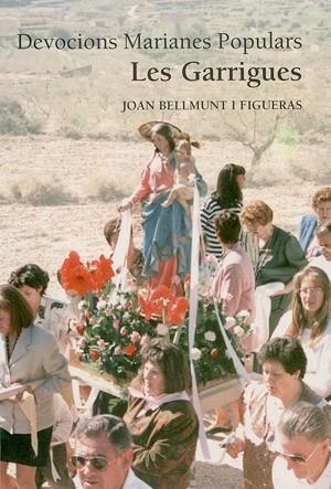 Les Garrigues | 9788479353223 | Bellmunt i Figueras, Joan