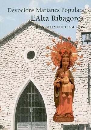 L'Alta Ribagorça | 9788479354343 | Bellmunt i Figueras, Joan